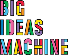 big ideas machine