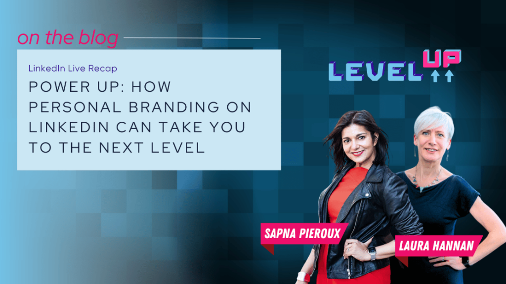 Power up: How personal branding on LinkedIn can take you to the next level