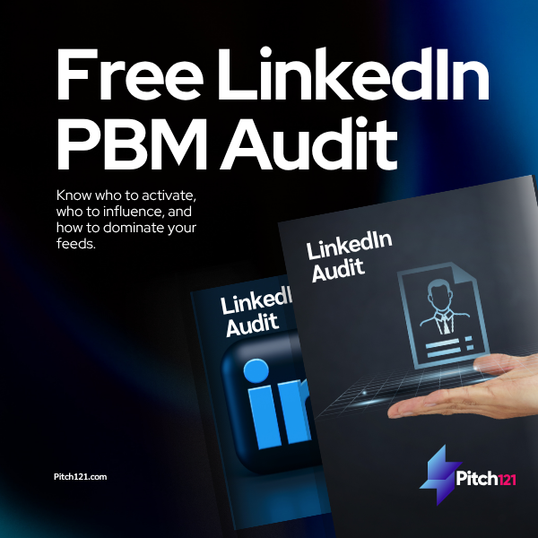 Free LinkedIn PBM Audit for ABM Leaders | Pitch121