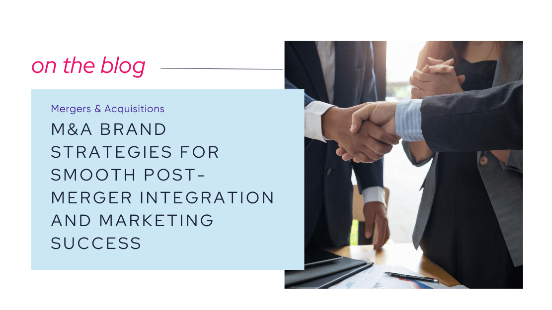 M&A Brand Strategies