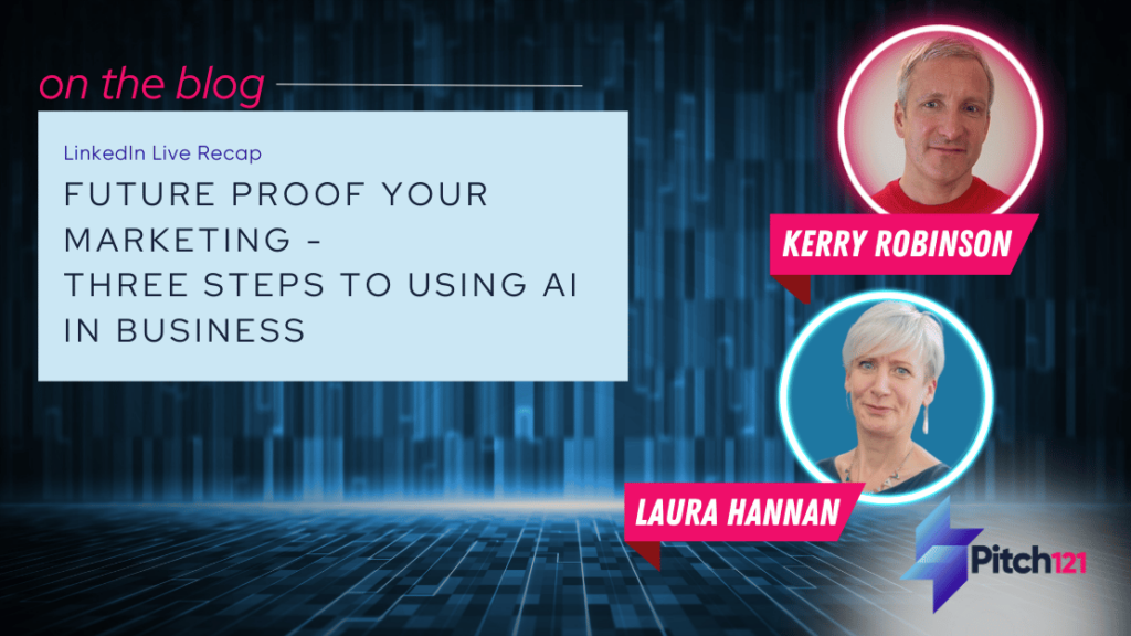 Future proof your marketing - Three steps to using AI in business.